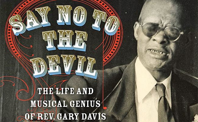 say-no-to-the-devil-the-life-and-musical-genius-of-rev-gary-davis