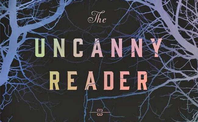 the-uncanny-reader-conjures-up-dreadful-pleasures