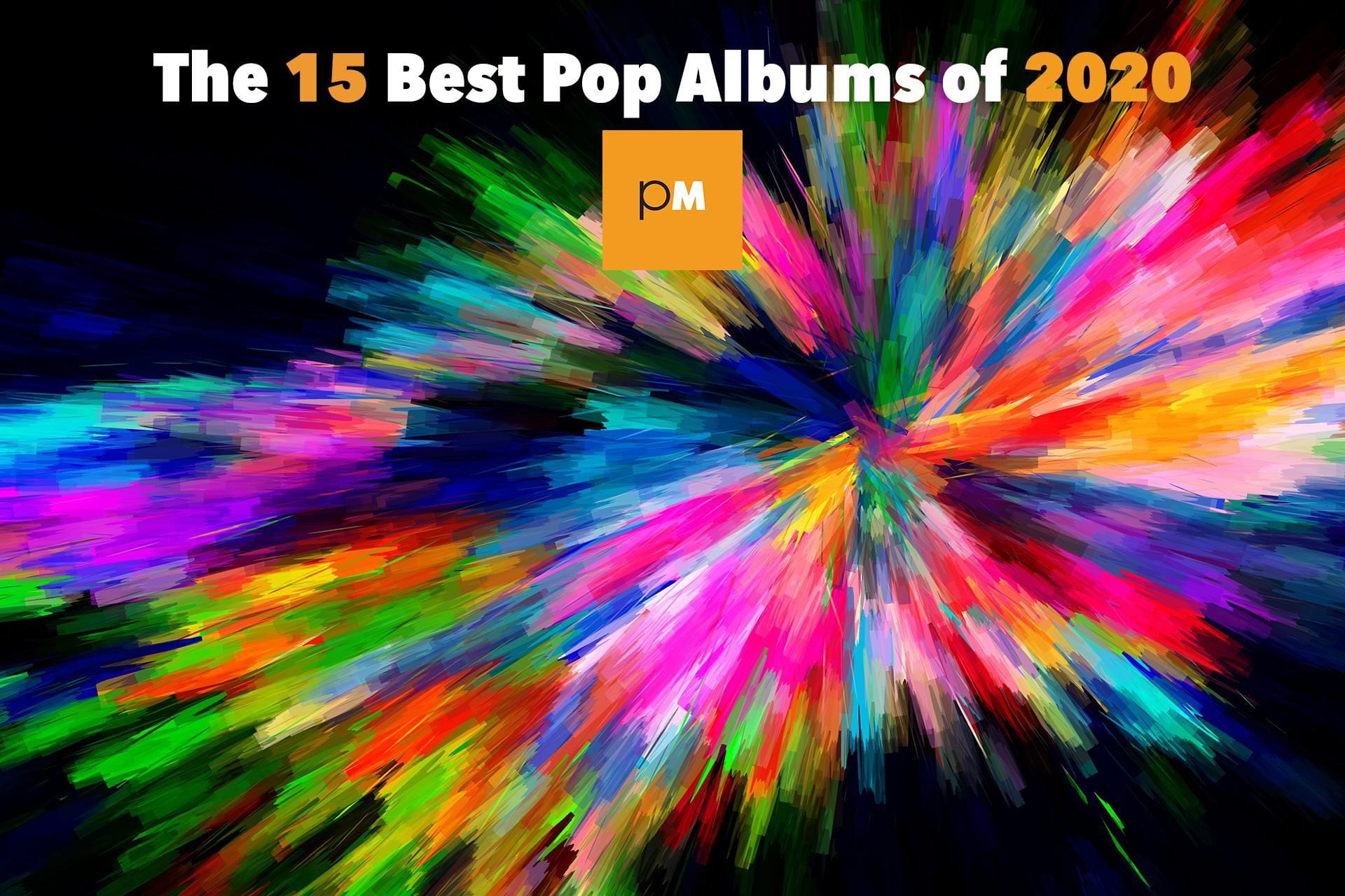 The 15 Best Pop Albums of 2020