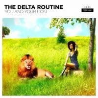 The Delta Routine: You and Your Lion