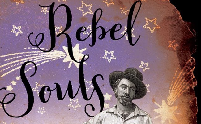 187888-rebel-souls-walt-whitman-and-americas-first-bohemians-by-justin-mart