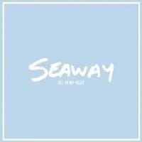 Seaway: All in My Head EP