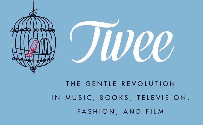 185812-twee-the-gentle-revolution-in-music-books-television-fashion-and-fil