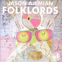 Jason Ajemian: Folklords