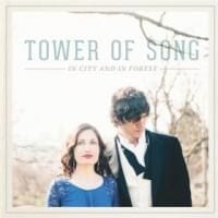 Tower of Song: In City and in Forest