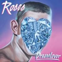 Roses: Dreamlover EP