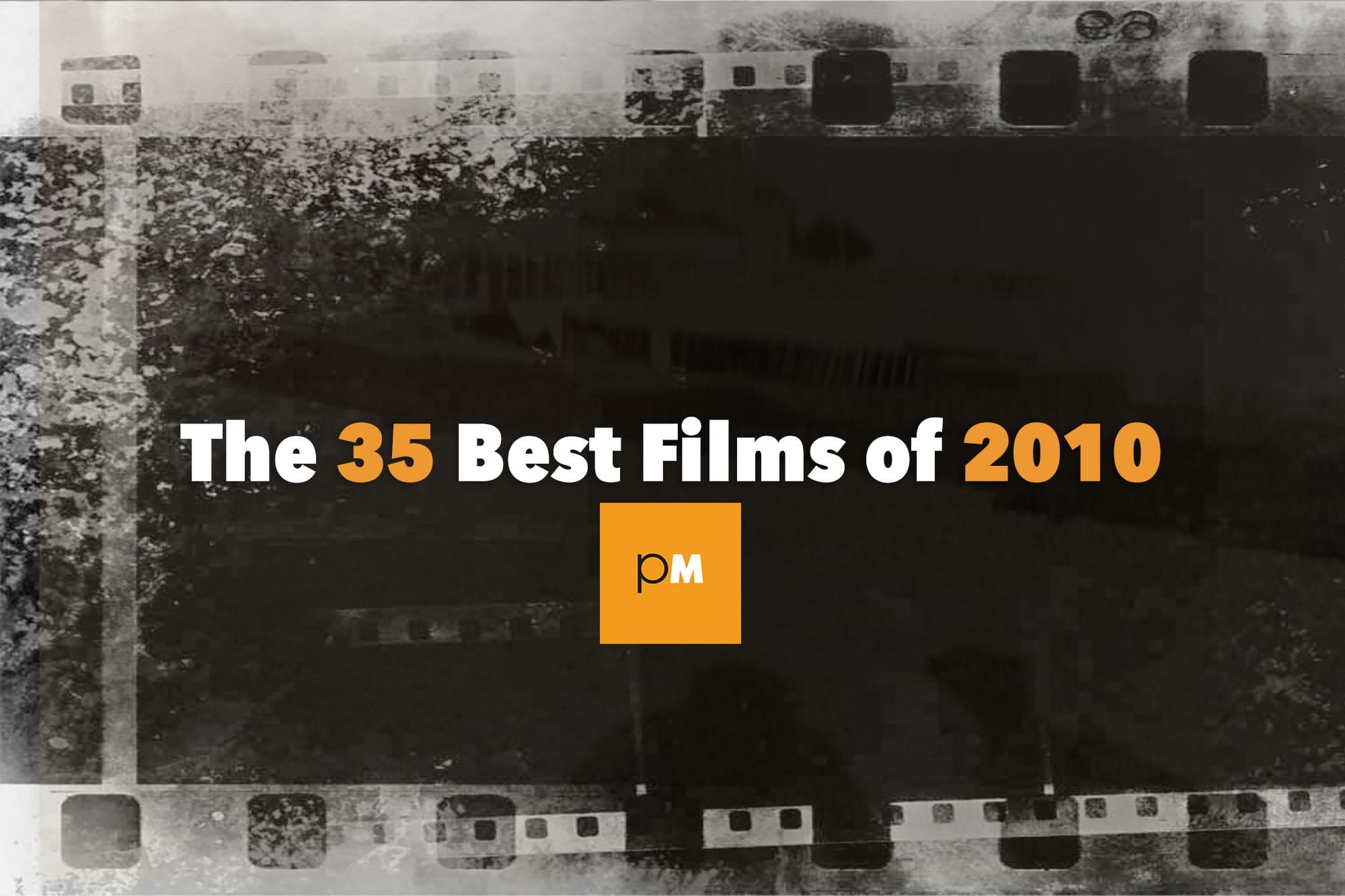 The 35 Best Films of 2010