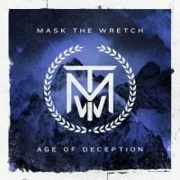 Mask the Wretch: Age of Deception