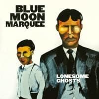 183760-blue-moon-marquee-lonesome-ghosts