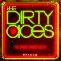 Dirty Aces: Sinnin’ ‘Gainst Me