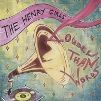 181686-the-henry-girls-louder-than-words