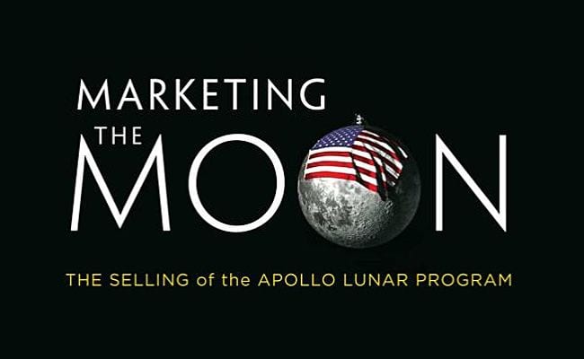 181795-marketing-the-moon-the-selling-of-the-apollo-lunar-program-by-david-