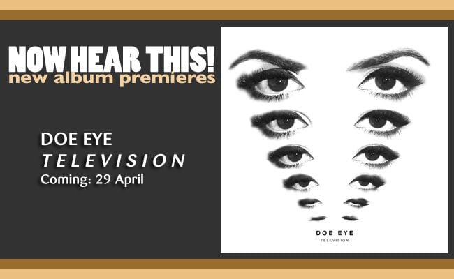181259-doe-eye-t-e-l-e-v-i-s-i-o-n-album-stream-premiere