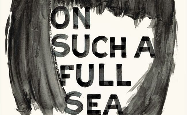 ‘On Such a Full Sea’ Challenges Our Notion of Free Will, but Leaves So Much More Unchallenged