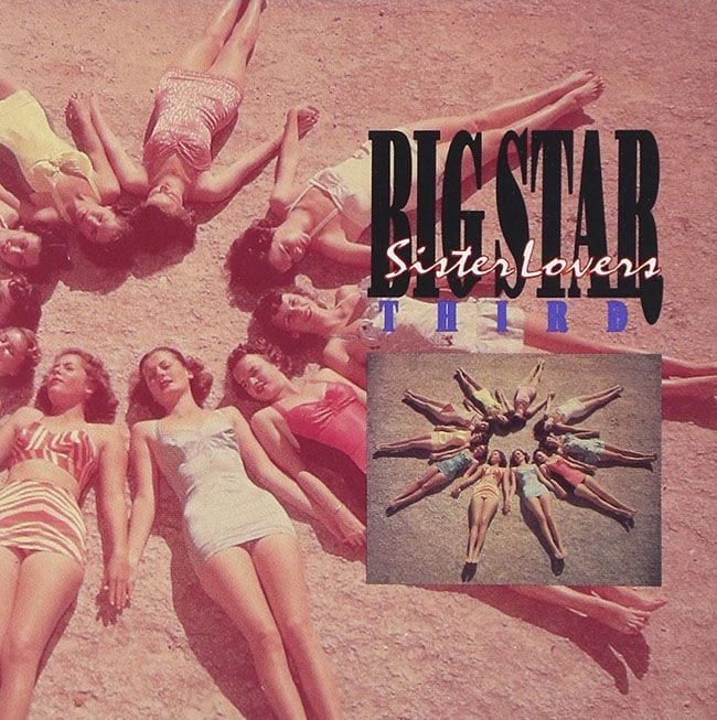 Counterbalance: Big Star’s ‘Third/Sister Lovers’
