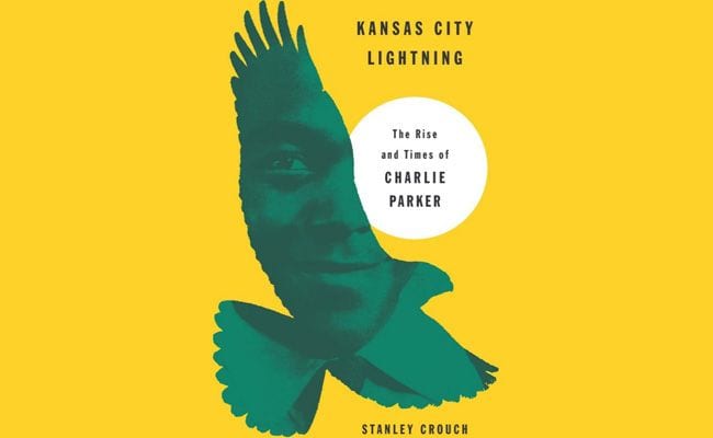 179041-kansas-city-lighting-the-rise-and-times-of-charlie-parker-by-stanley