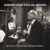177363-various-artists-sorrow-come-pass-me-around-a-survey-of-rural-black-r