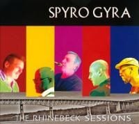 Spyro Gyra: The Rhinebeck Sessions