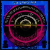 The Entrance Band: Face the Sun
