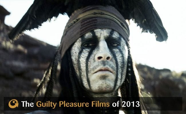 The Guilty Pleasure Films of 2013