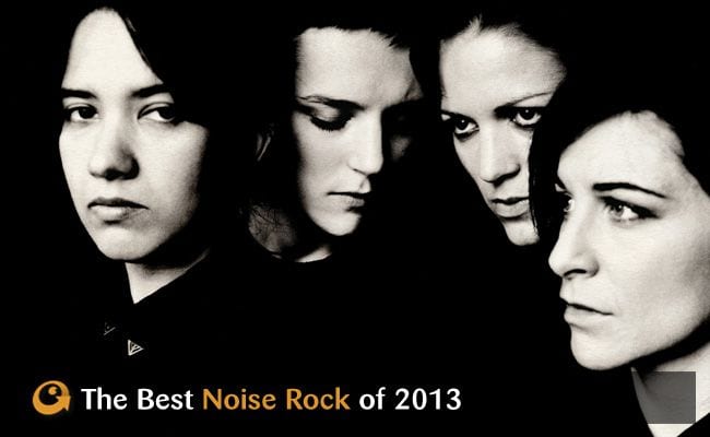 177633-the-best-noise-rock-of-2013