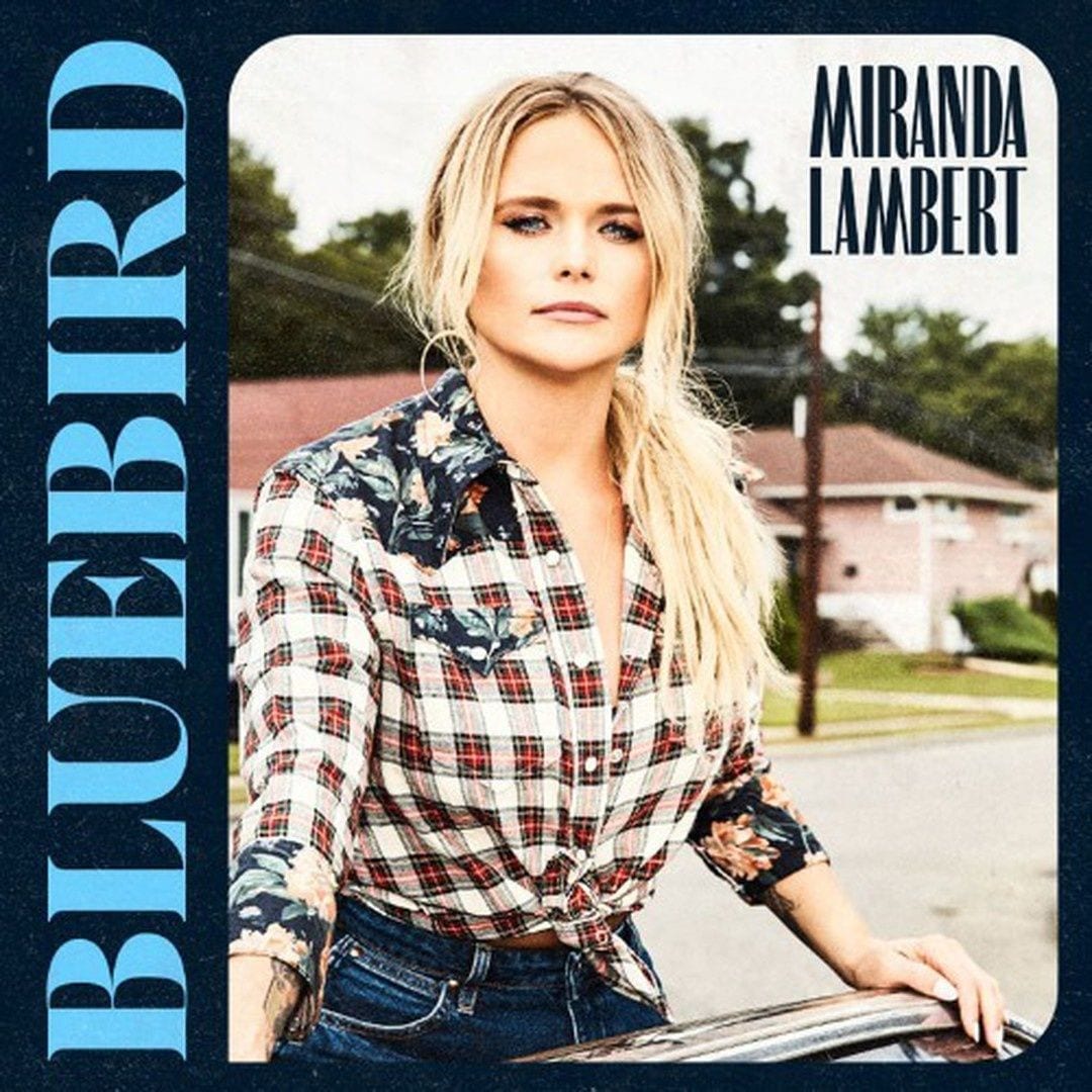 Miranda Lambert – “Bluebird” (Singles Going Steady)