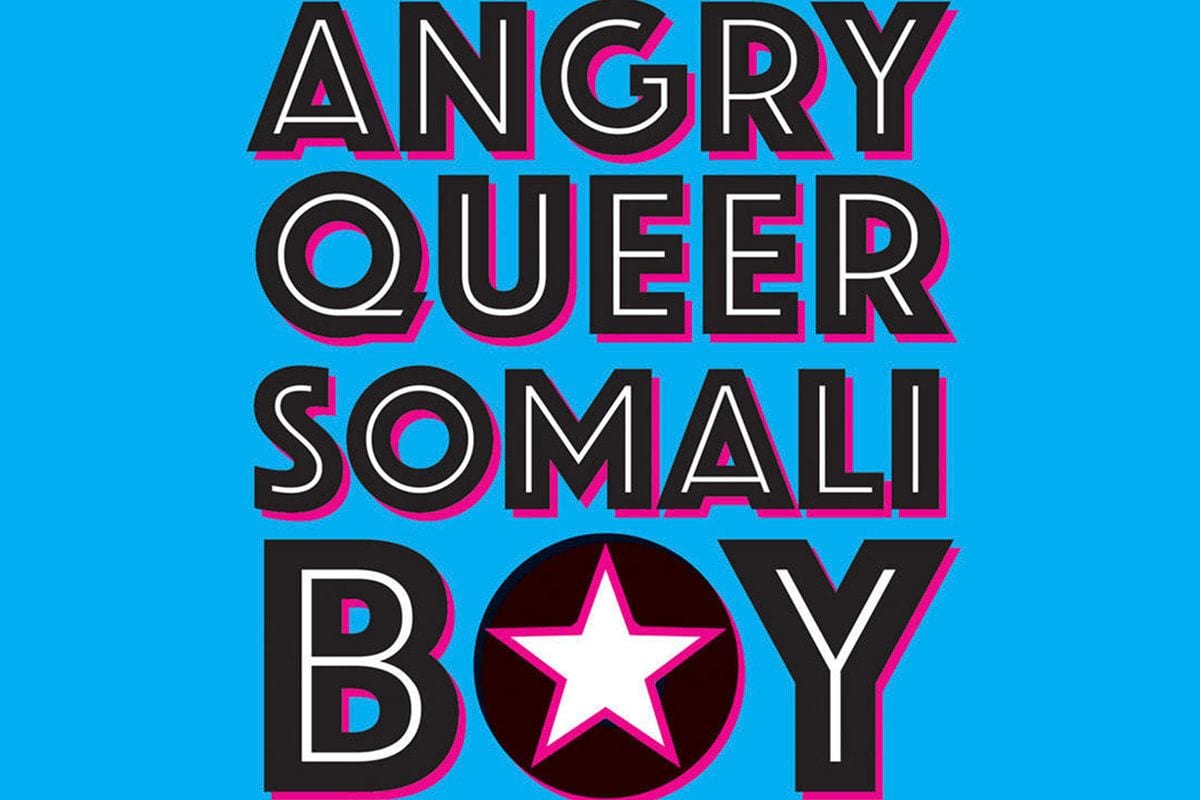 The Burning Resilience of the Human Mind: 'Angry Queer Somali Boy' 1 books-angry-queer-somali-boy