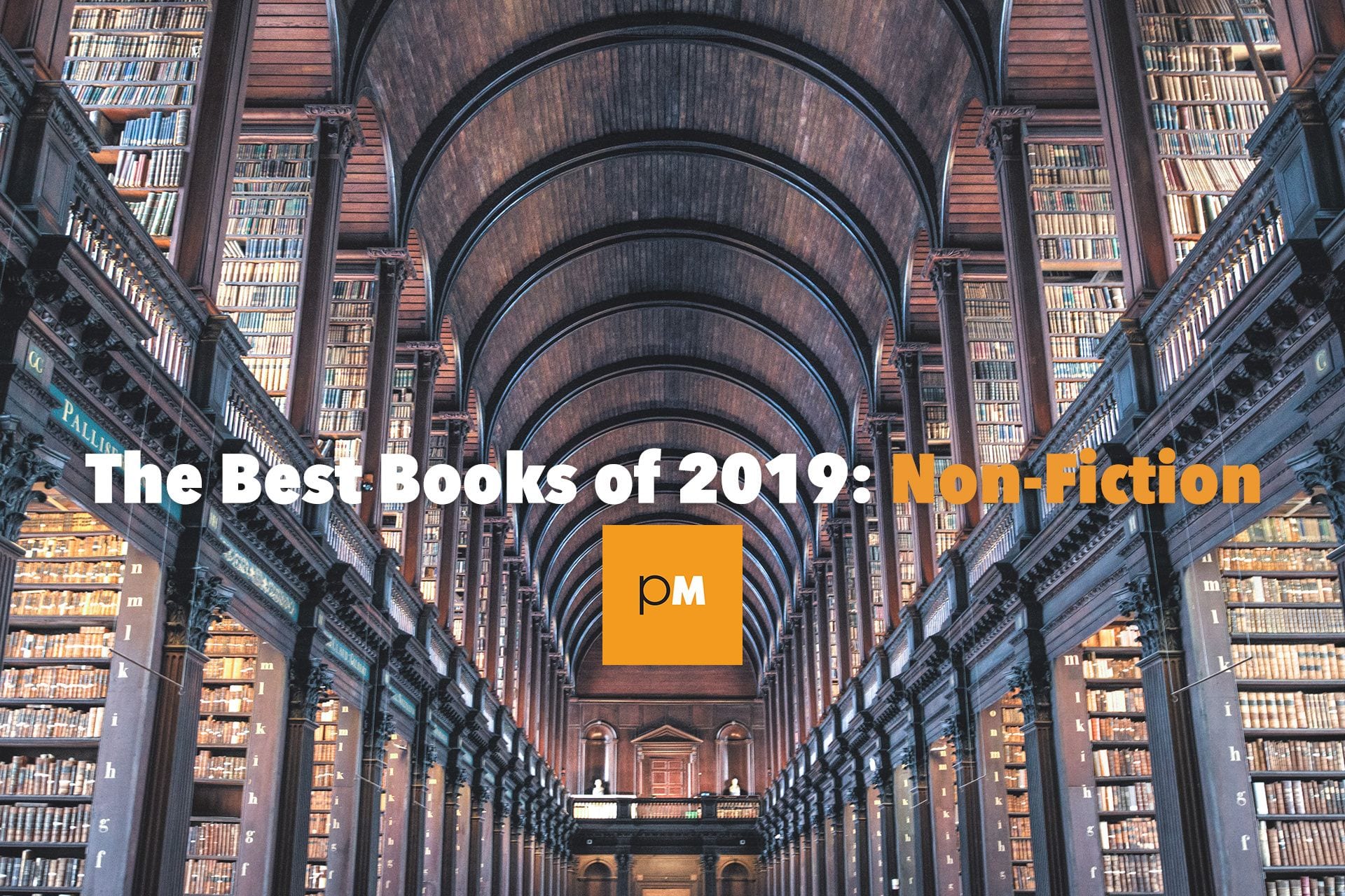 The Best Books of 2019: Non-Fiction