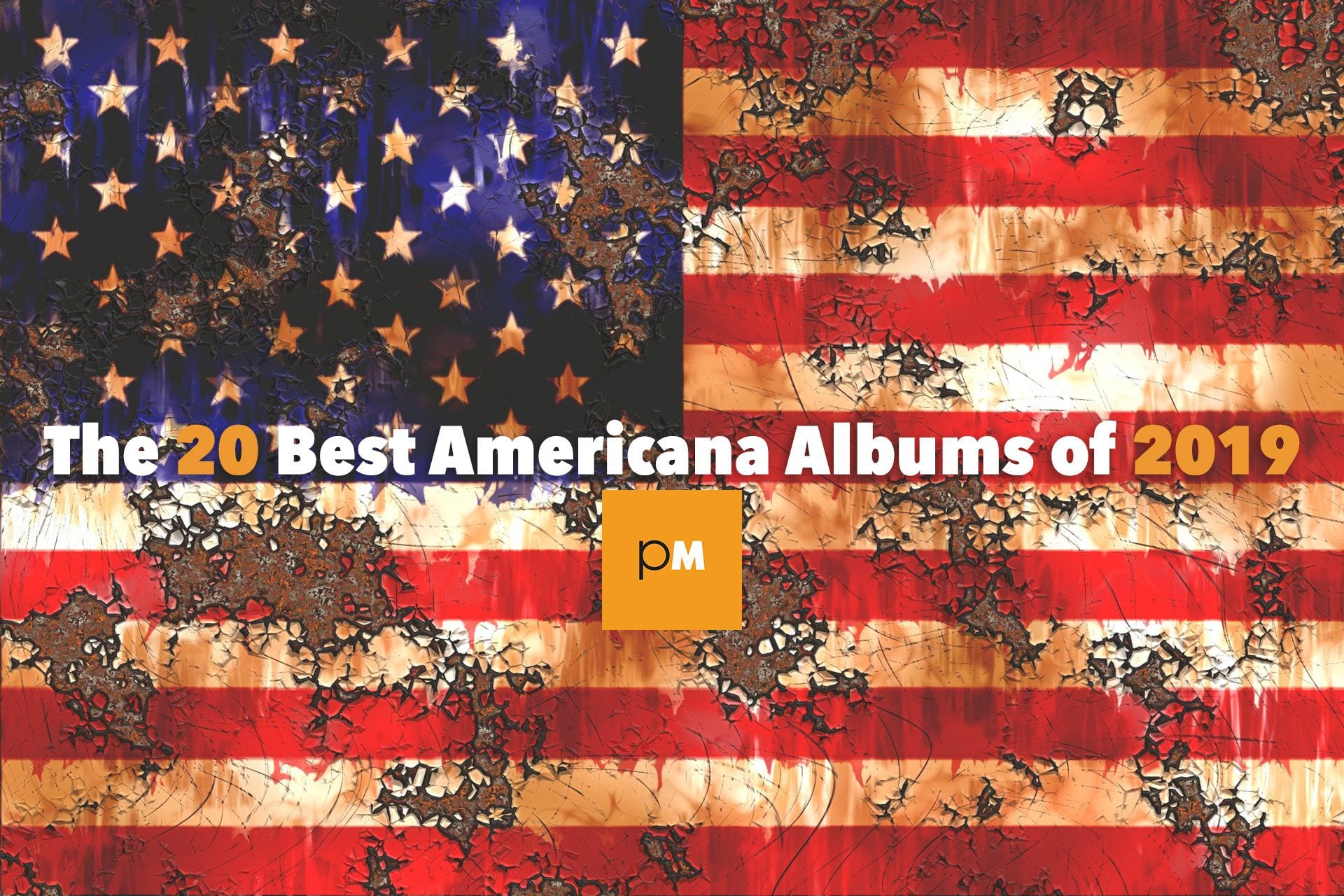 The 20 Best Americana Albums of 2019