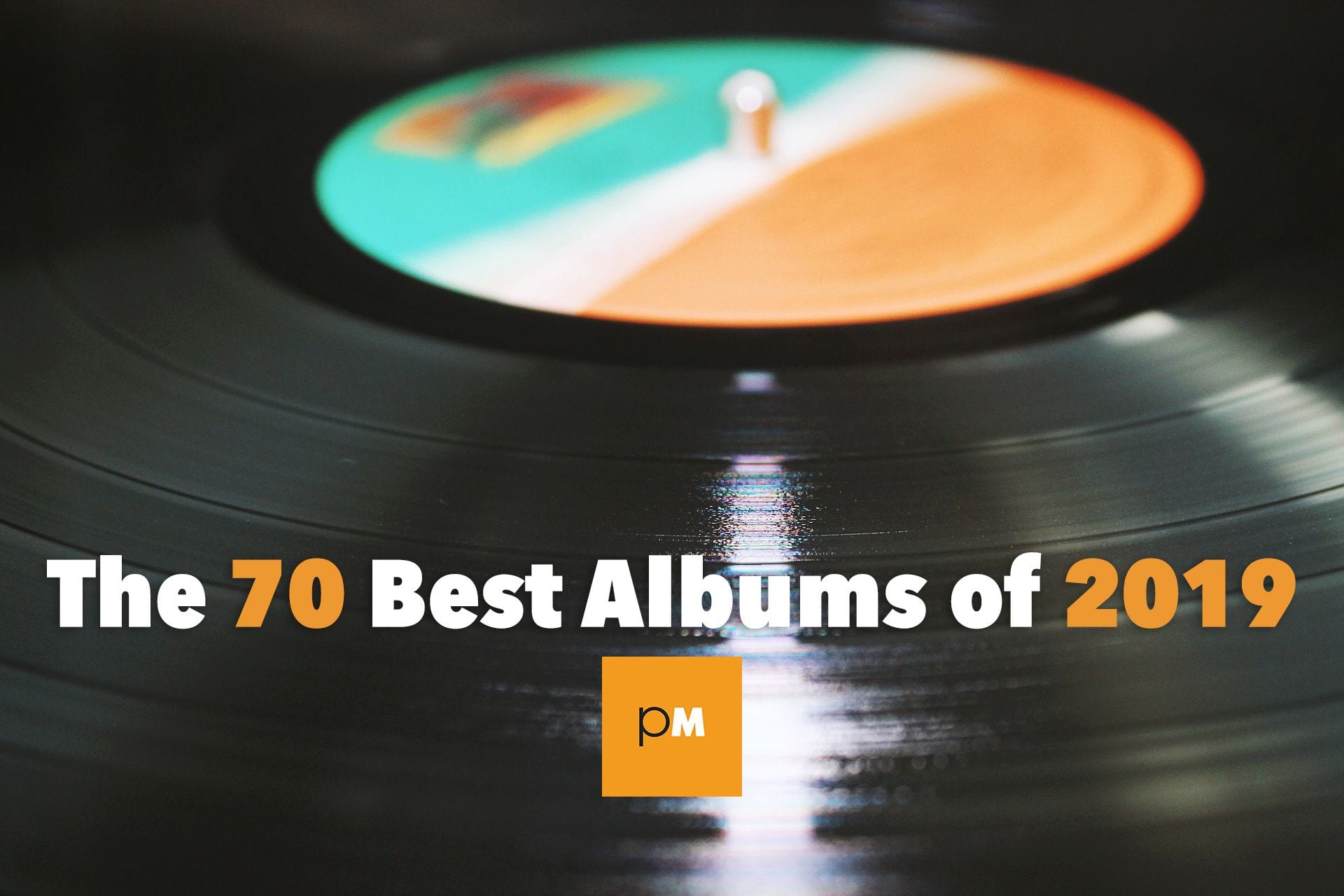 The 70 Best Albums of 2019