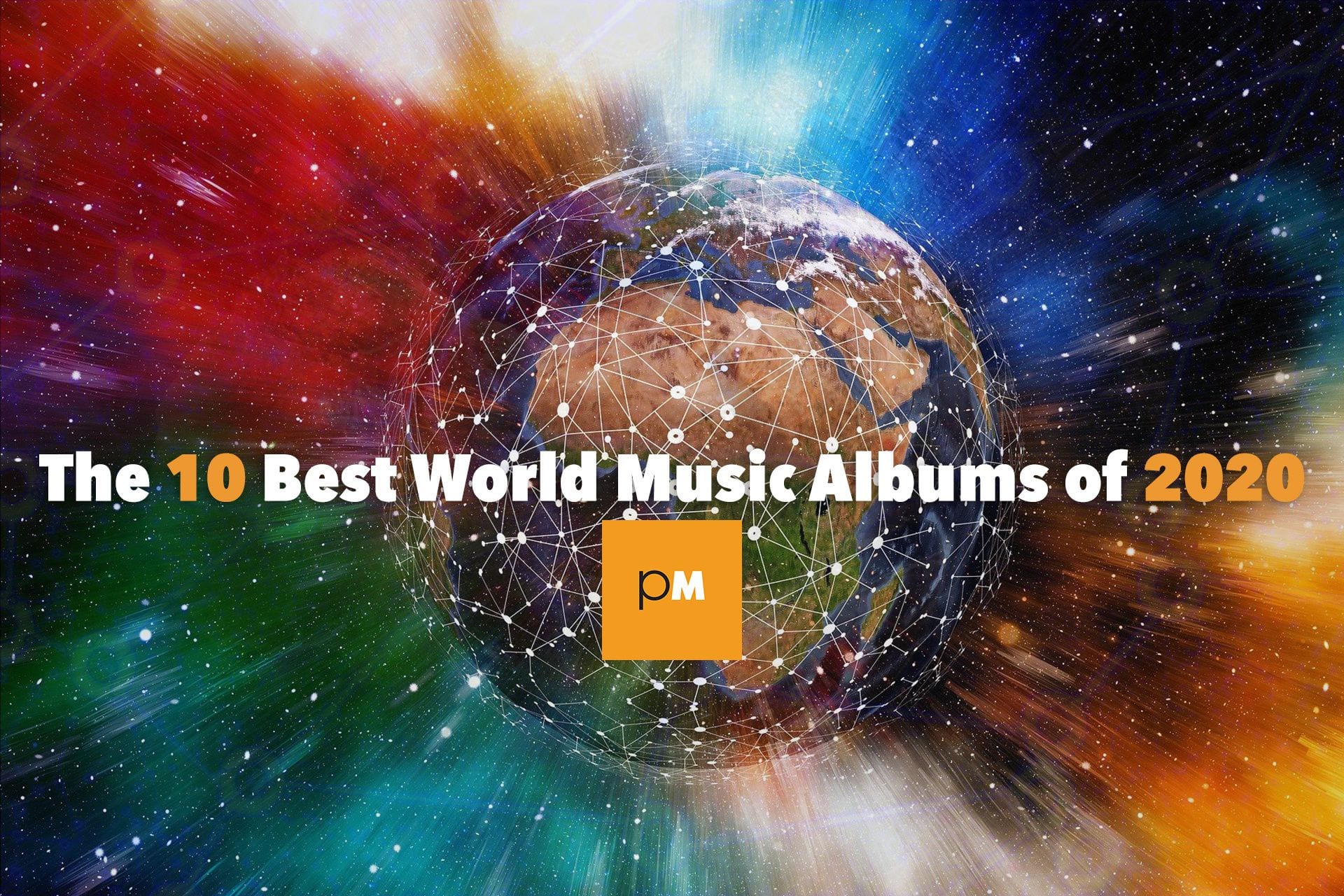 The 10 Best World Music Albums of 2020