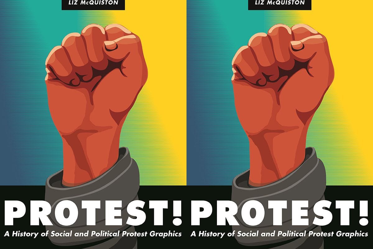 PROTEST! A History of Social and Political Protest Graphics (By the Book)