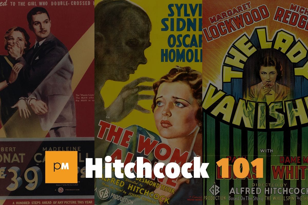 Hitchcock 101: 1935-1938 – ‘The 39 Steps’ to ‘The Lady Vanishes’