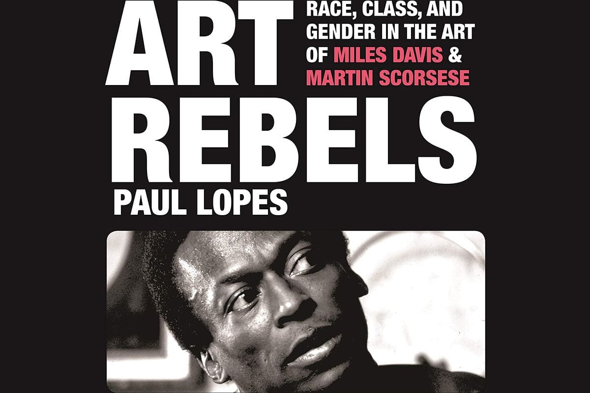 ‘Art Rebels’ Squeezes Miles Davis and Martin Scorsese into the Same Box