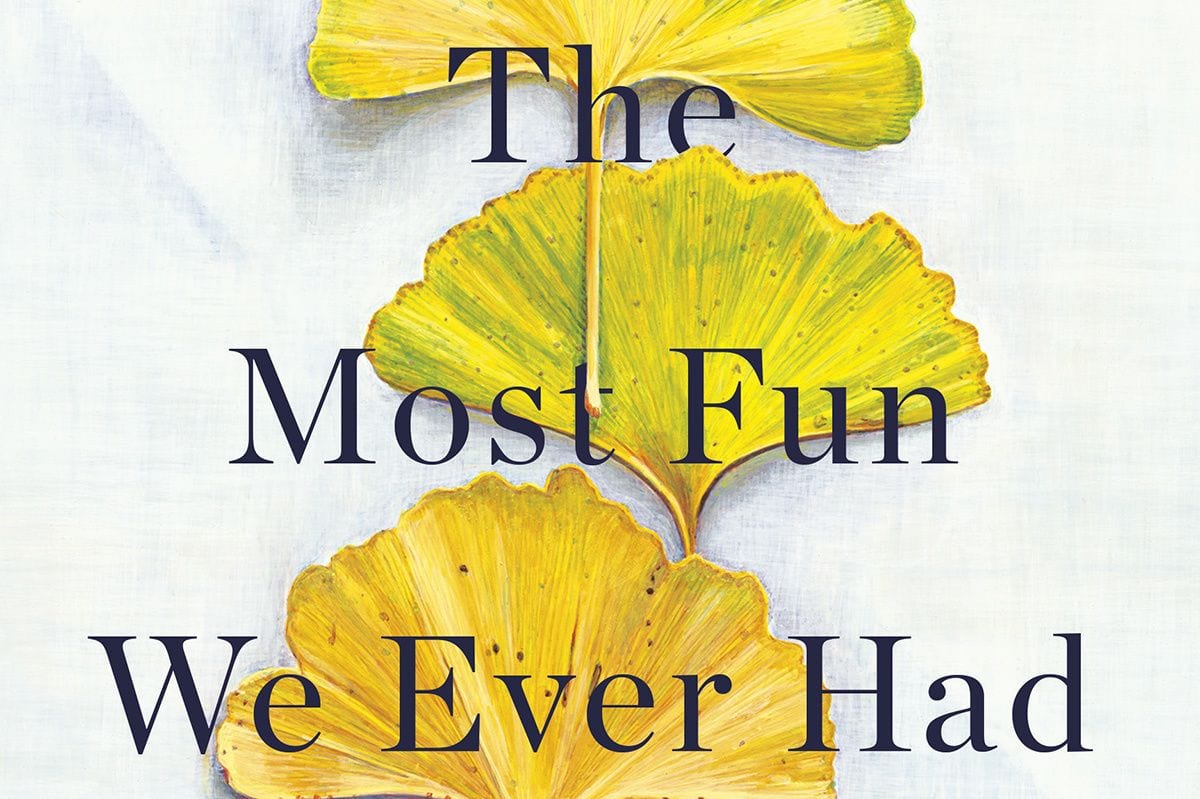 Debut ‘The Most Fun We Ever Had’ Brims with Emotional Intelligence