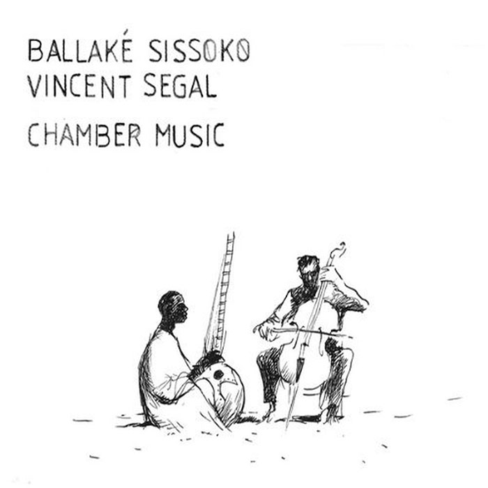 Ballake Sissoko and Vincent Segal - Chamber Music