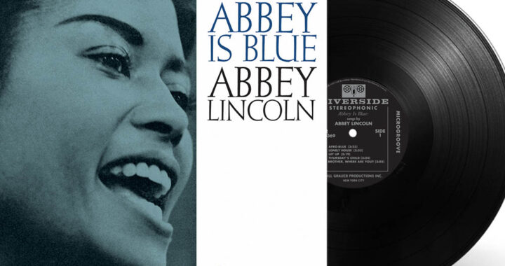 Abbey Lincoln’s Classic ‘Abbey Is Blue’ Gets a Richly Deserved Vinyl Reissue