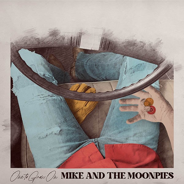 Mike and the Moonpies One to Grow On