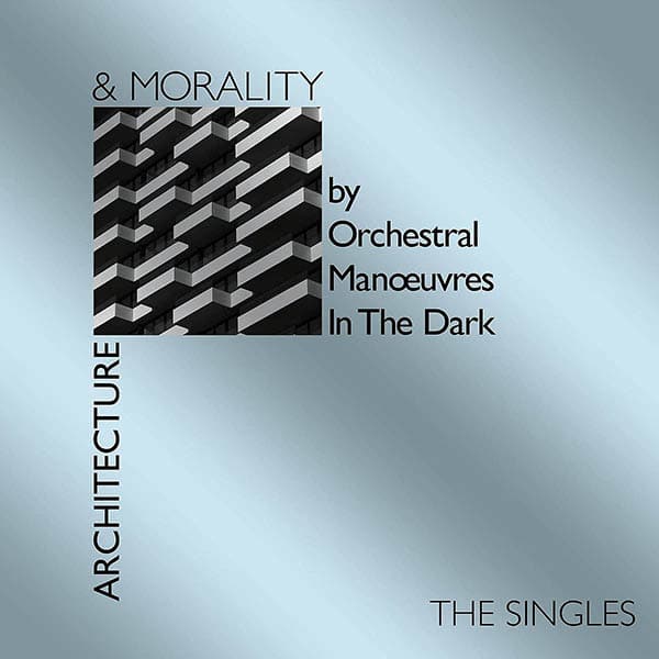 Orchestral Manoeuvres in the Dark Architecture Morality The Singles