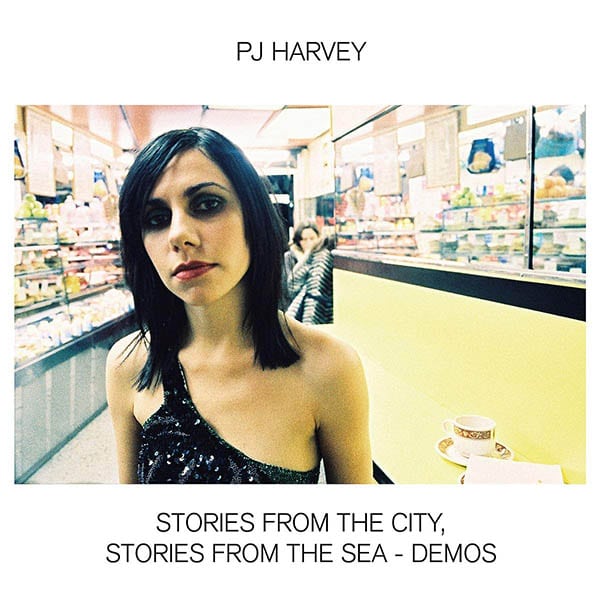 PJ Harvey Stories from the City Stories from the Sea Demos