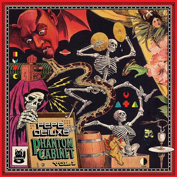 Pepe Deluxe - Phantom Cabinet Vol 1