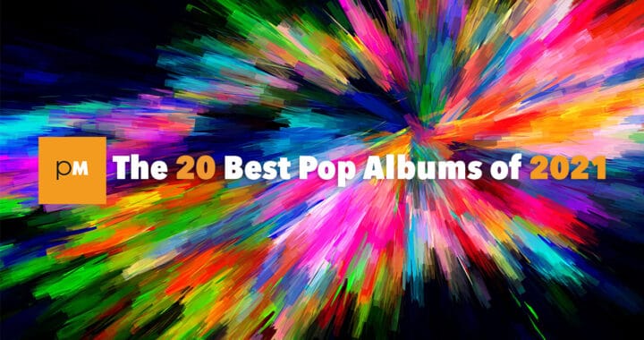 The 20 Best Pop Albums of 2021