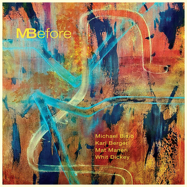 Michael Bisio Quartet - MBefore