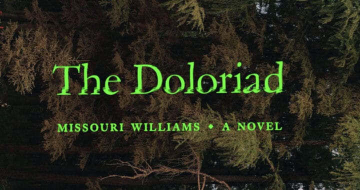 Missouri Williams’ ‘The Doloriad’ Pulls Itself Along the Ground