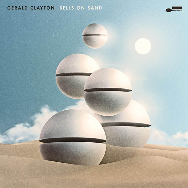 Gerald Clayton - Bells on Sand