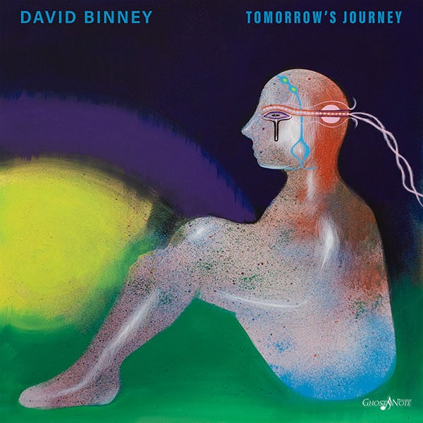 Dave Binney - Tomorrow's Journey