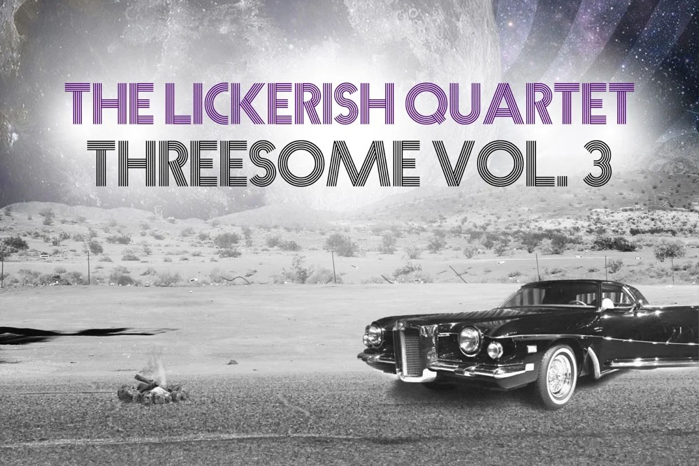 The Lickerish Quartet Volume 3