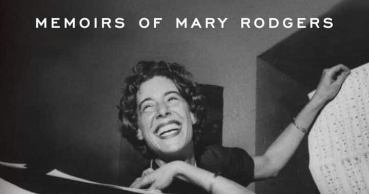 Broadway Musicals Composer Mary Rodgers’ Memoir ‘Shy’ Is Anything But