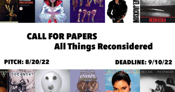 Call for Papers: All Things Reconsidered – September 2022