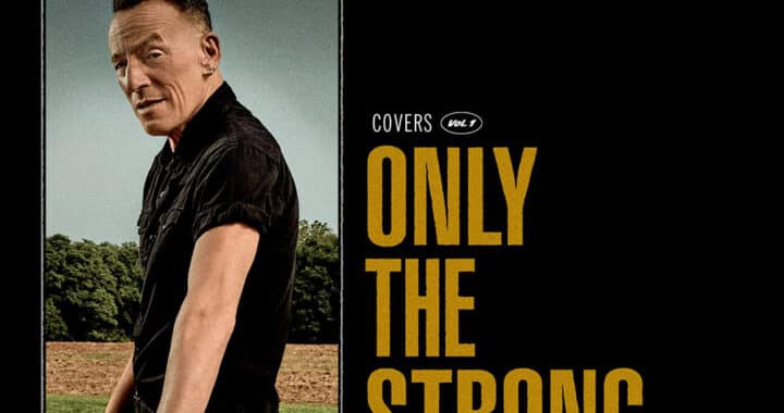 Bruce Springsteen Goes Soul Searching on ‘Only the Strong Survive’
